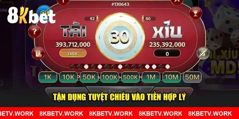 Tận dụng tuyệt chiêu vào tiền hợp lý tại 8KBET